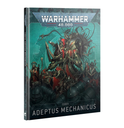 Adeptus Mechanicus : Codex V10 [FR]│ Warhammer 40.000