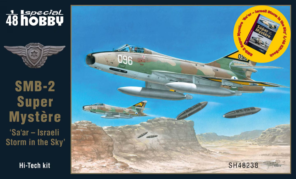 Special Hobby : Sa'ar - Israeli Storm in the Sky Dassault Super Mystère B2 │ Hi-Tech Kit + Book + 3D Printed Add-Ons