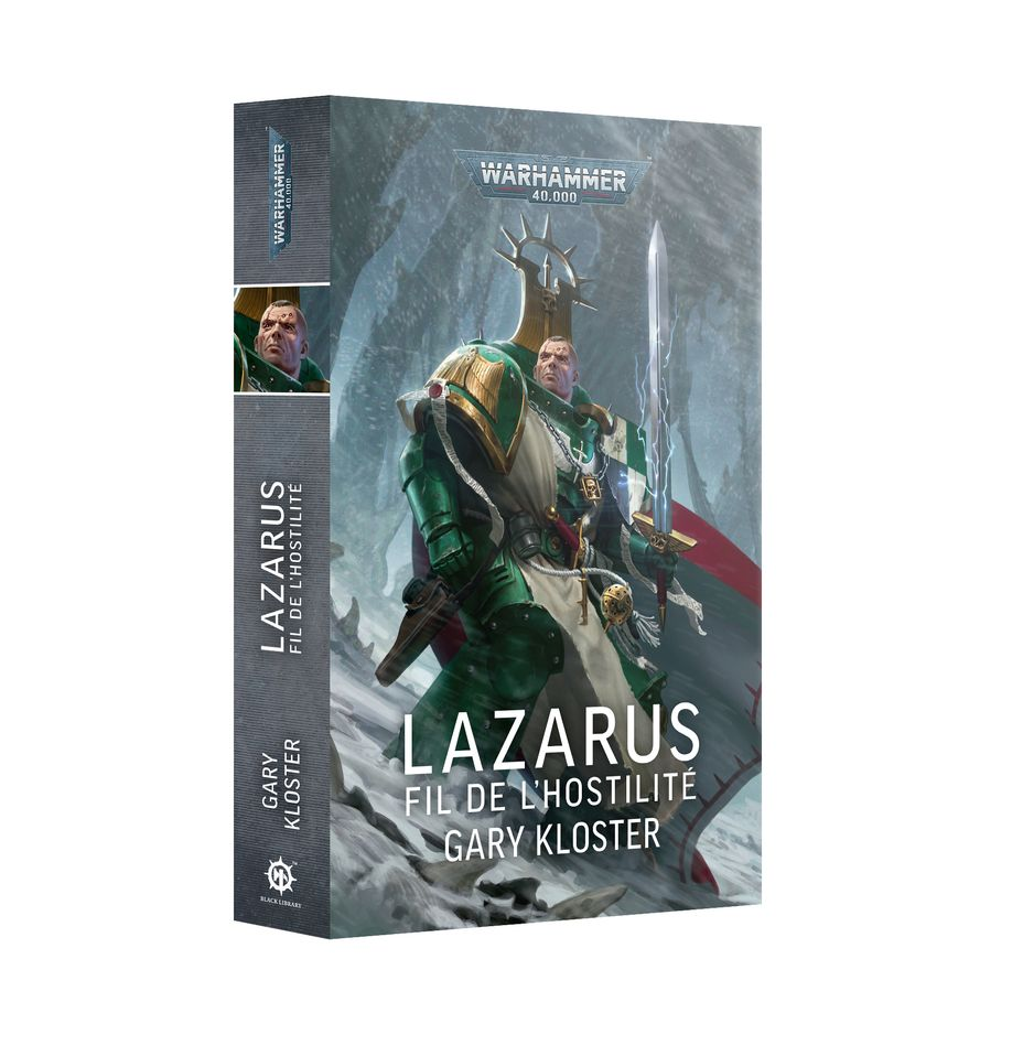 Black Library : Lazarus - Fil de L'hostilité │ Gary Kloster