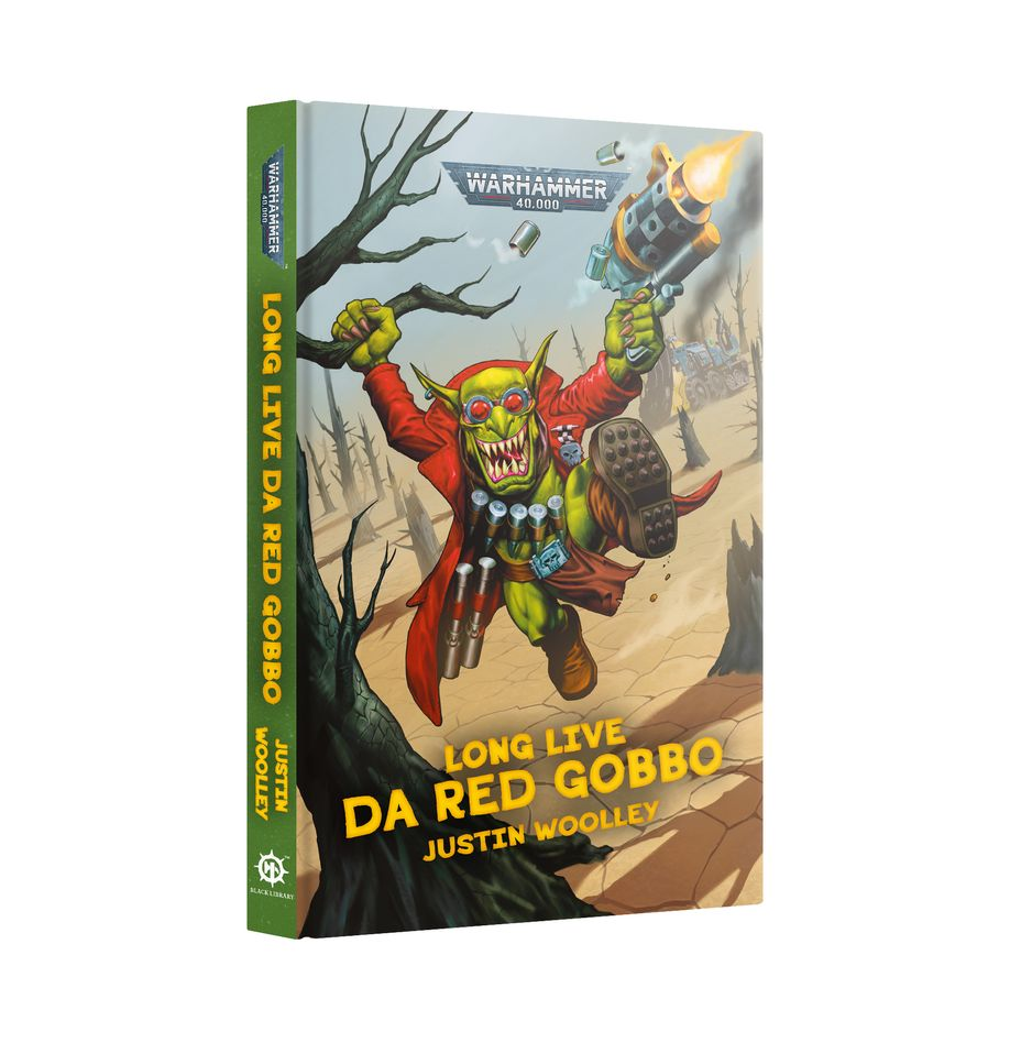 Black Library : Long Live Da Red Gobbo │ Justin Wolley