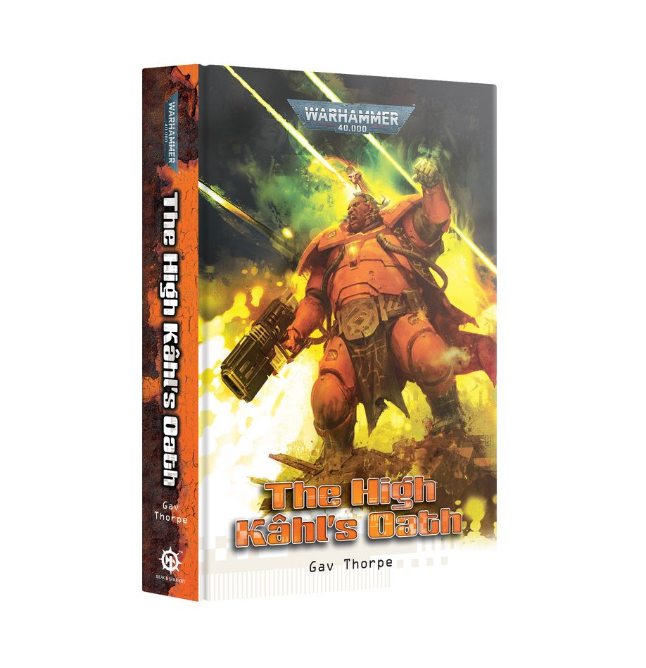 Black Library THE HIGH KAHL'S OATH (HB)