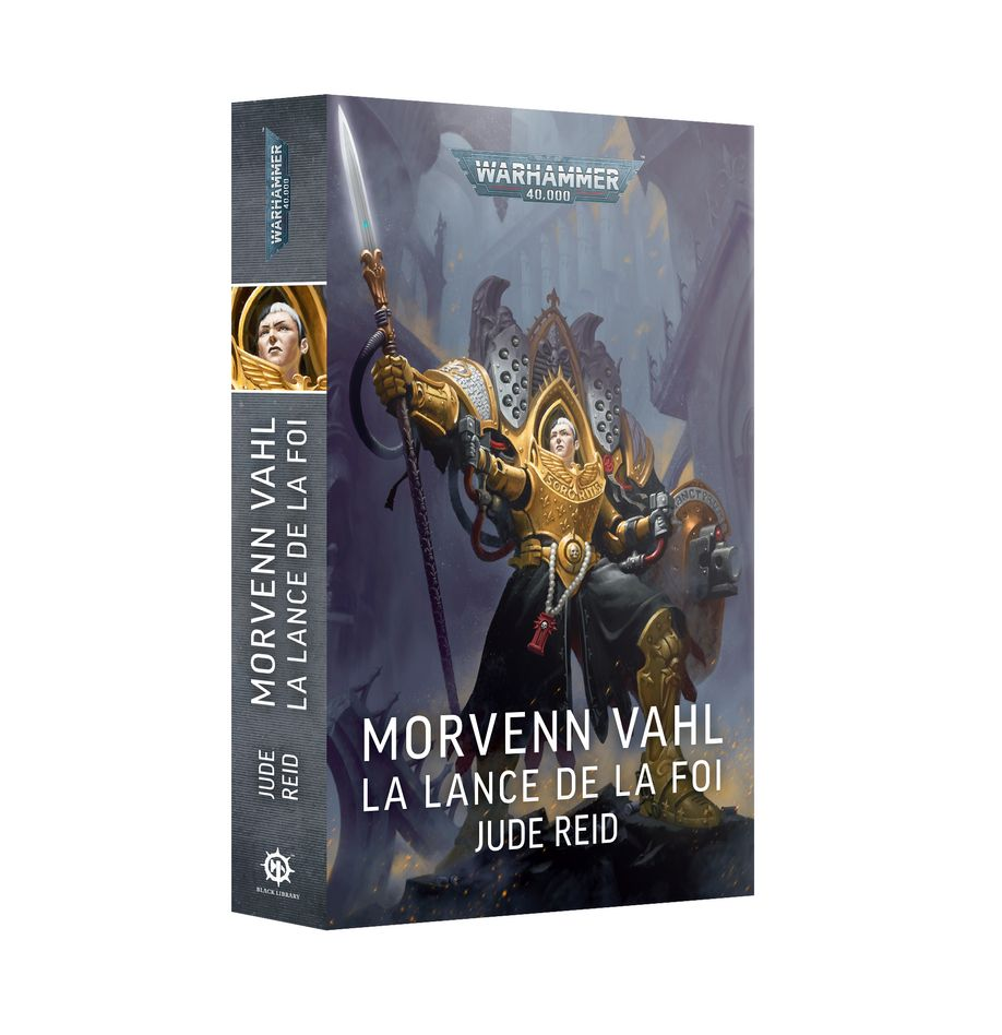 Black Library : Morvenn Vahl - La lance de la Foi │ Jude Reid