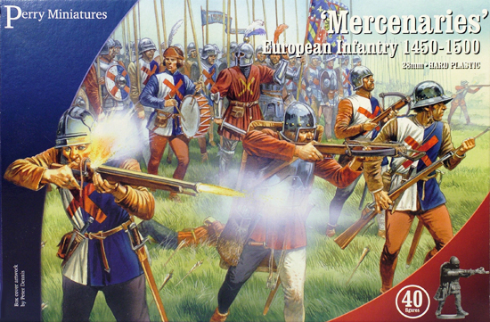 Perry Miniatures : ‘Mercenaries’, European Infantry 1450-1500