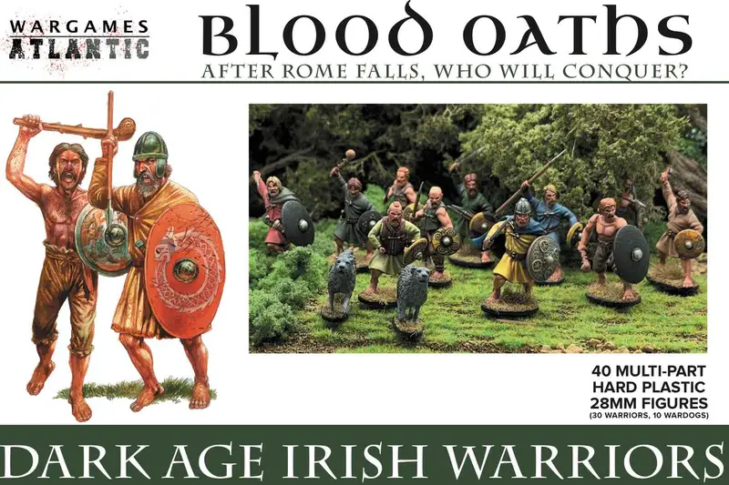 Wargames Atlantic : Dark Age Irish Warriors │ Blood Oaths