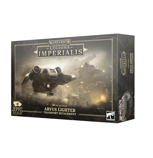 Solar Auxilia : Arvus Lighter Transport Detachment │ Warhammer Legions Imperialis