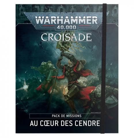 [GAW 01040199141] Croisade : Au Coeur des Cendres - Pack de Missions [FR]│ Warhammer 40.000