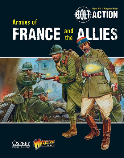 [WLG BOLT-ACTION-7] Bolt Action : Armies of France and the Allies [VO]